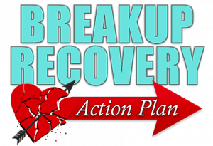 Breakup Recovery Action Plan